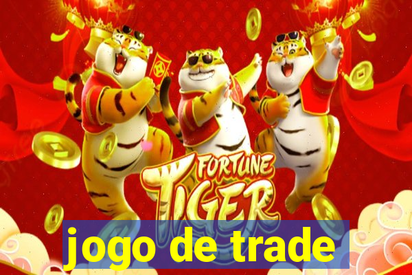 jogo de trade